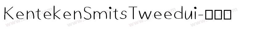 KentekenSmitsTweedui字体转换