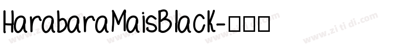 HarabaraMaisBlack字体转换