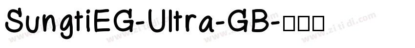 SungtiEG-Ultra-GB字体转换