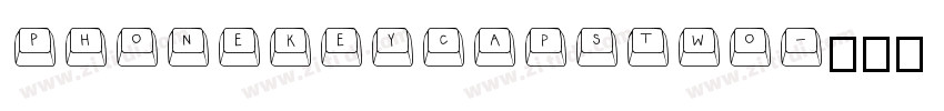 PhoneKeyCapsTwo字体转换 PhoneKeyCapsTwo字体转换