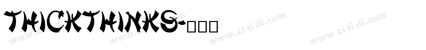 ThickThinks字体转换