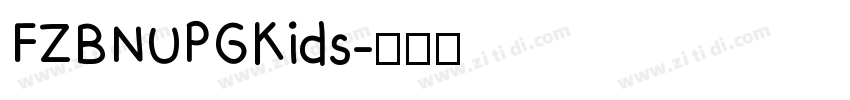 FZBNUPGKids字体转换