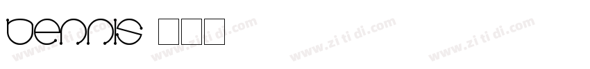 Dennis字体转换