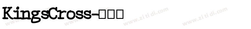 KingsCross字体转换