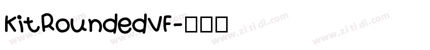 KitRoundedVF字体转换