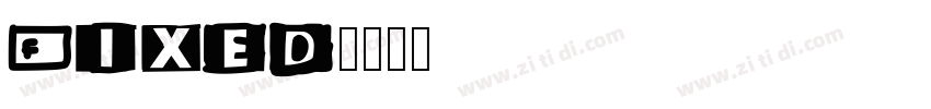 Fixed字体转换