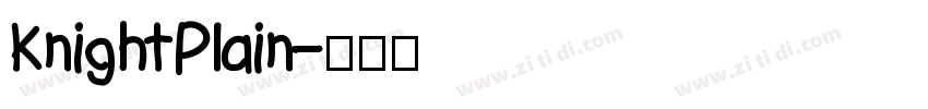 KnightPlain字体转换