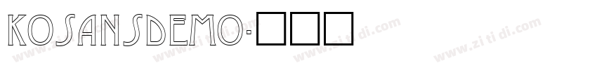 KosansDEMO字体转换