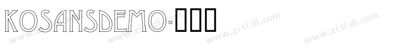 KosansDEMO字体转换