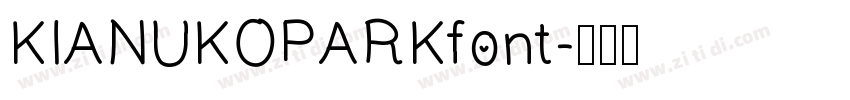 KIANUKOPARKfont字体转换