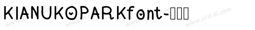 KIANUKOPARKfont字体转换