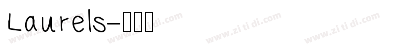 Laurels字体转换