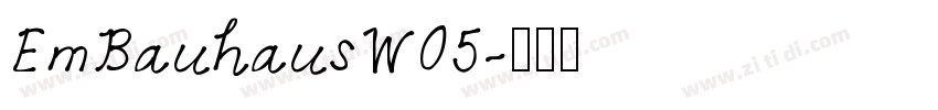 EmBauhausW05字体转换