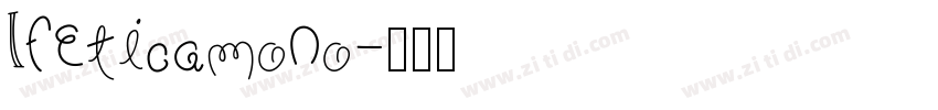 lfEticamono字体转换