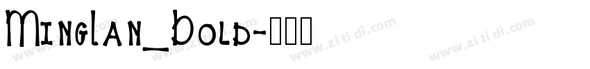 MingLan_Bold字体转换