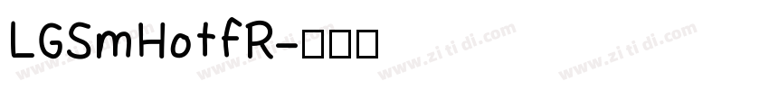 LGSmHotfR字体转换