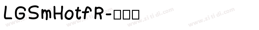LGSmHotfR字体转换