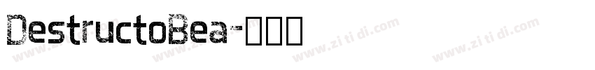 DestructoBea字体转换