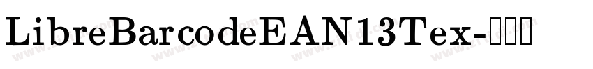 LibreBarcodeEAN13Tex字体转换