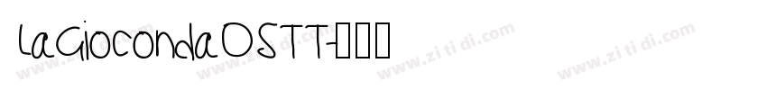 LaGiocondaOSTT字体转换