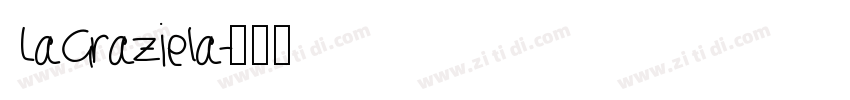 LaGraziela字体转换
