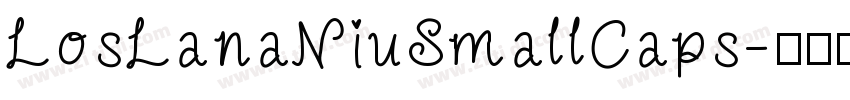 LosLanaNiuSmallCaps字体转换