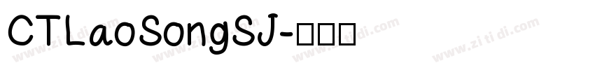 CTLaoSongSJ字体转换
