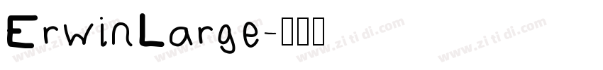 ErwinLarge字体转换