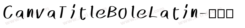 CanvaTitleBoleLatin字体转换