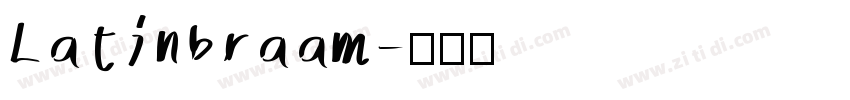 Latinbraam字体转换