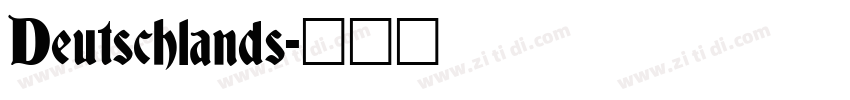 Deutschlands字体转换