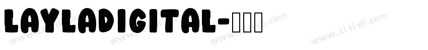 LaylaDigital字体转换