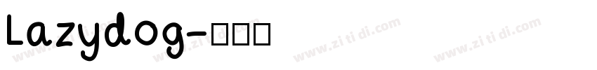 Lazydog字体转换