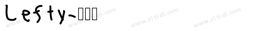 Lefty字体转换