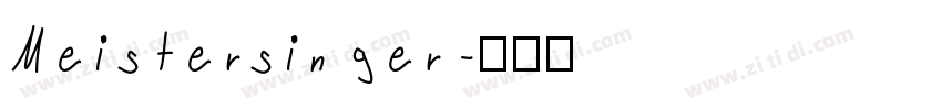 Meistersinger字体转换