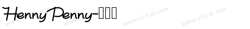 HennyPenny字体转换
