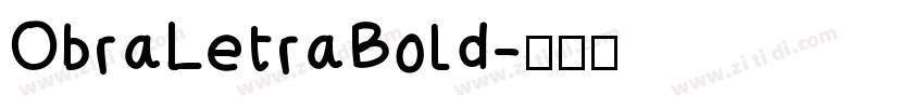 ObraLetraBold字体转换