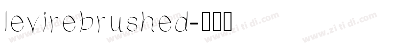 levirebrushed字体转换