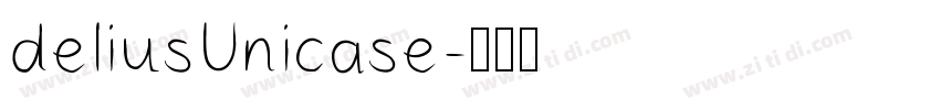 deliusUnicase字体转换