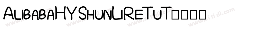 AlibabaHYShunLiReTuT字体转换