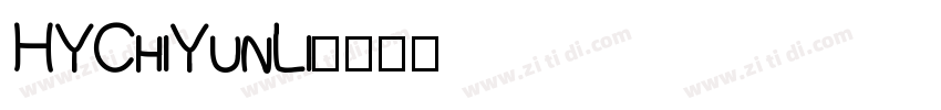 HYChiYunLi字体转换
