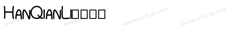 HanQianLi字体转换