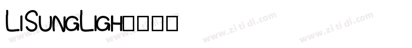 LiSungLigh字体转换