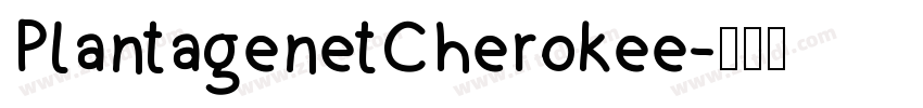 PlantagenetCherokee字体转换