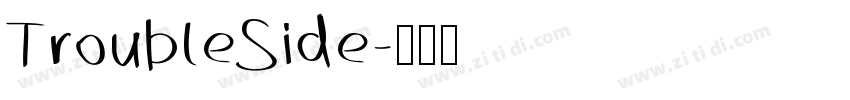 TroubleSide字体转换