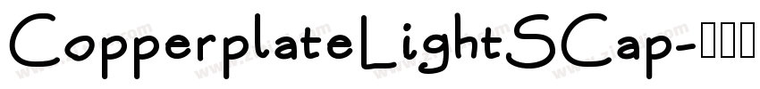 CopperplateLightSCap字体转换