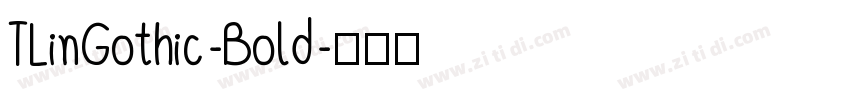 TLinGothic-Bold字体转换