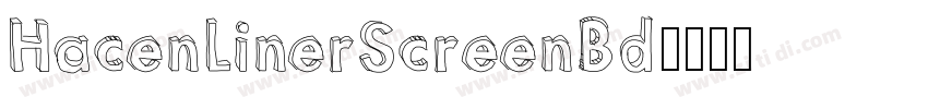 HacenLinerScreenBd字体转换 HacenLinerScreenBd字体转换