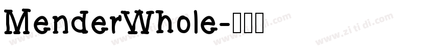 MenderWhole字体转换