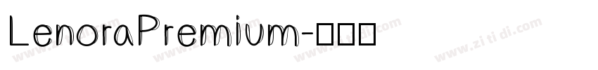 LenoraPremium字体转换 LenoraPremium字体转换